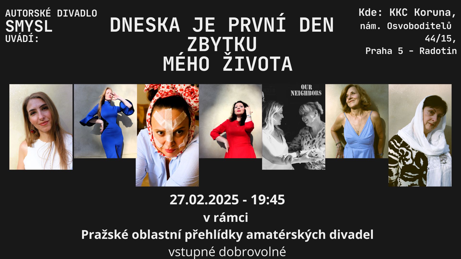Dneska je první den zbytku mého života