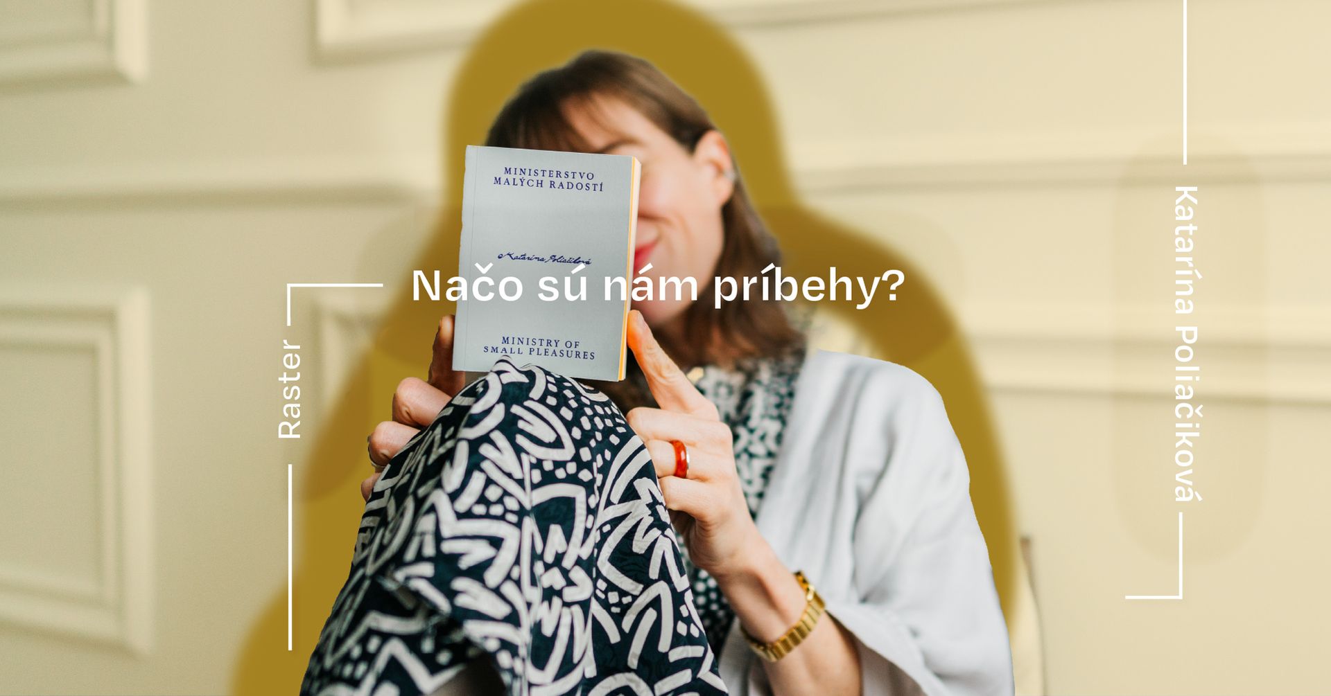 Raster: Načo sú nám príbehy?