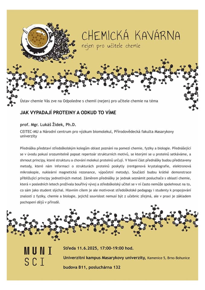 Odpoledne s chemií aneb Chemická kavárna: : JAK VYPADAJÍ PROTEINY A ODKUD TO VÍME