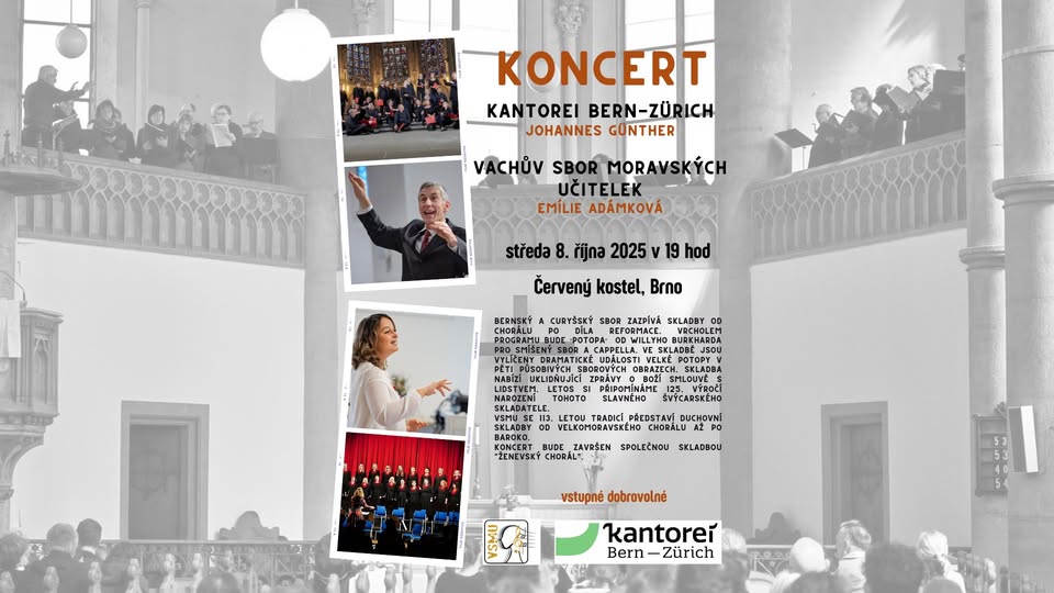 Concert Kantorei Bern-Zurich & Vach's Choir of Moravian Teachers