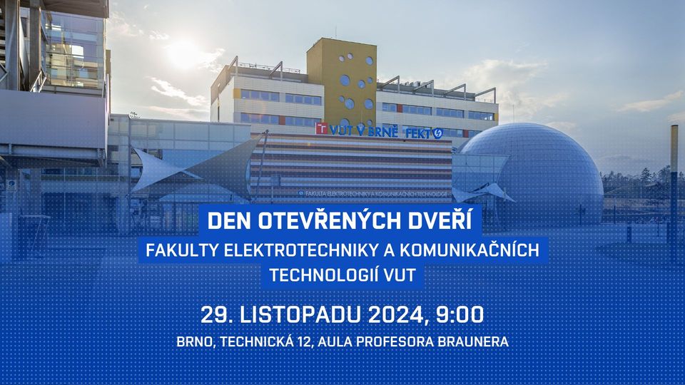 Den otevřených dveří FEKT VUT