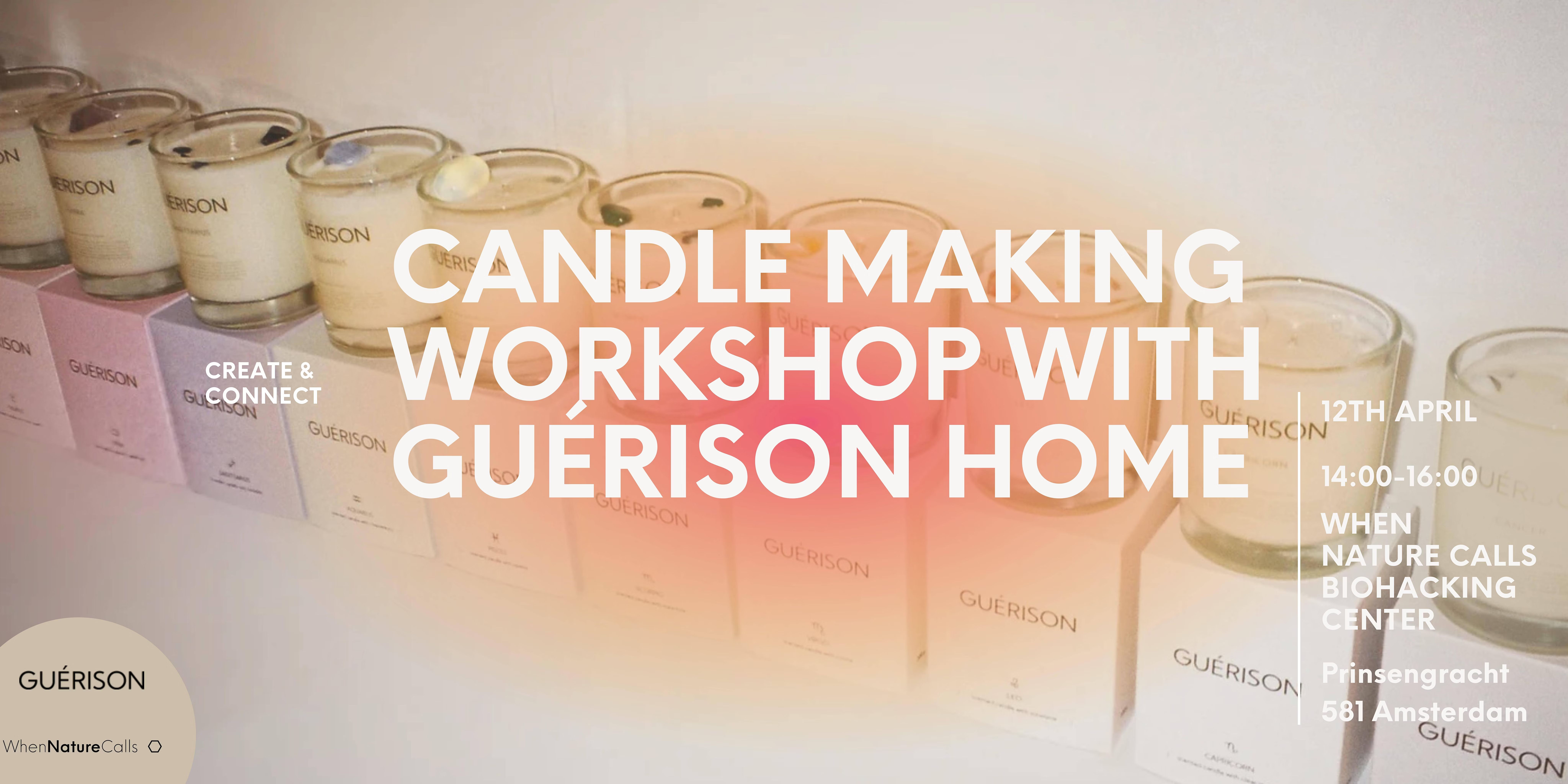 Create & Connect: Candle Making Workshop with Guérison Home