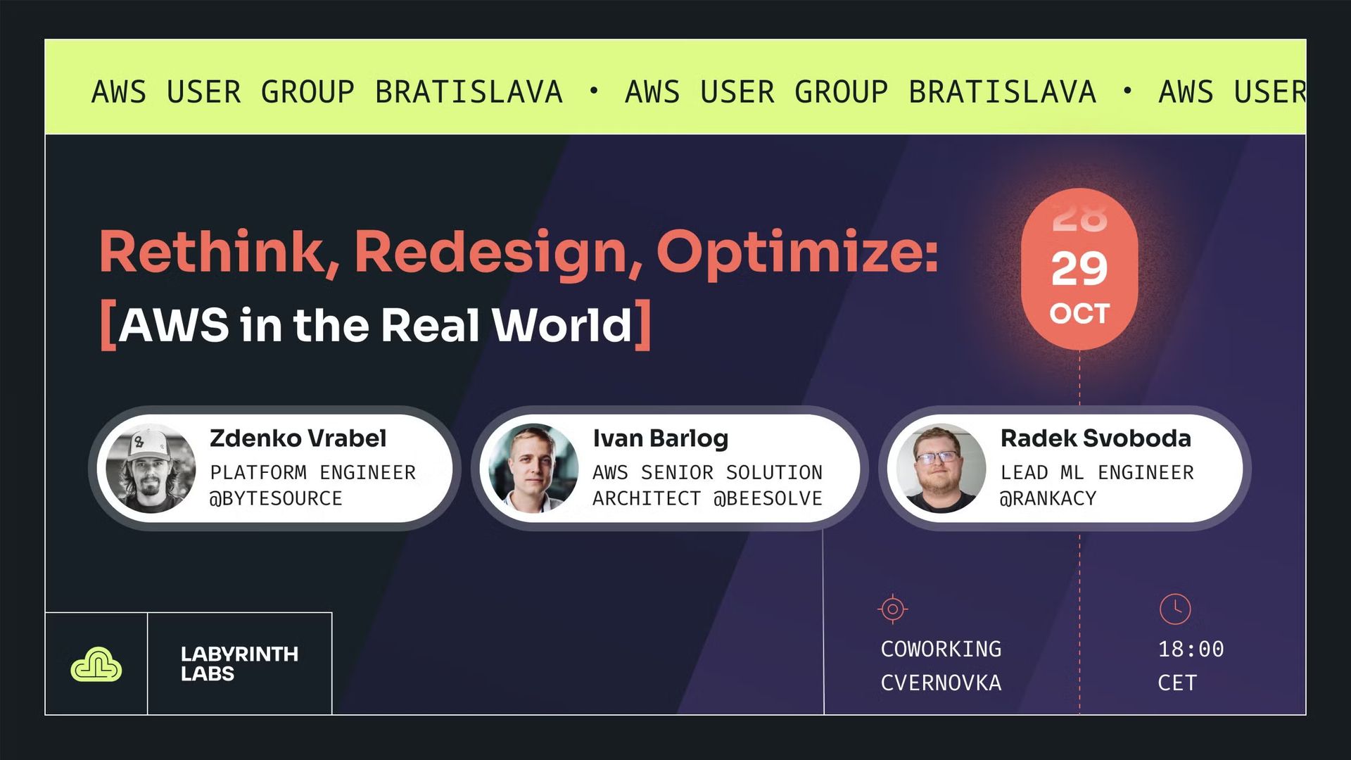 Rethink, Redesign, Optimize: AWS in the Real World [AWS User Group Bratislava]