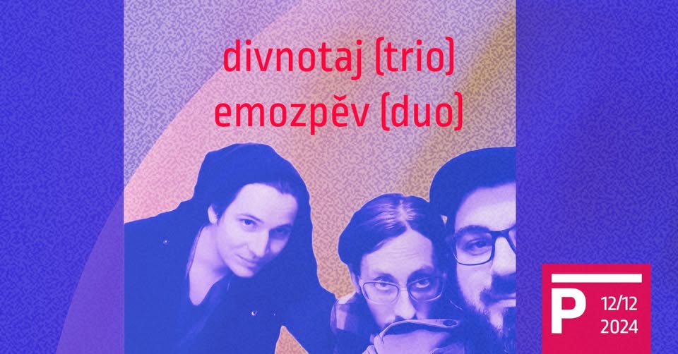 divnotaj (trio) & emozpěv (duo) - Potrvá, Praha