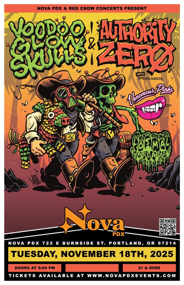 Voodoo Glow Skulls, Authority Zero, Venomous Pinks, Los Mal Hablados