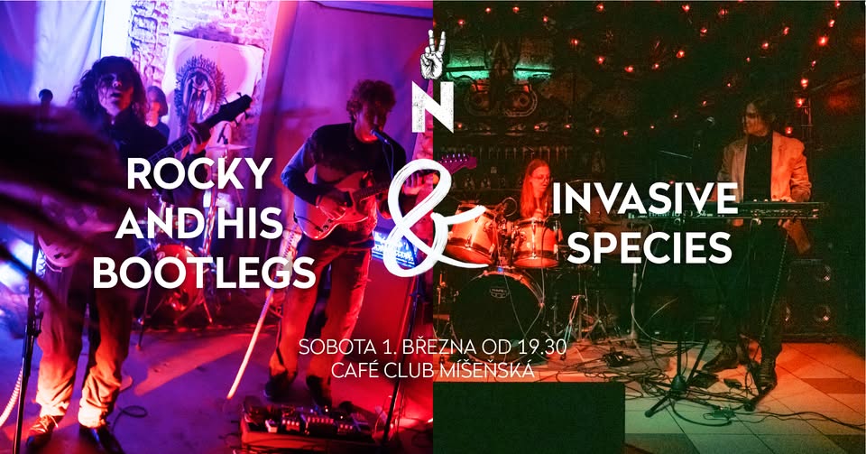 Invasive species & Rocky and His Bootlegs v Míšeňský