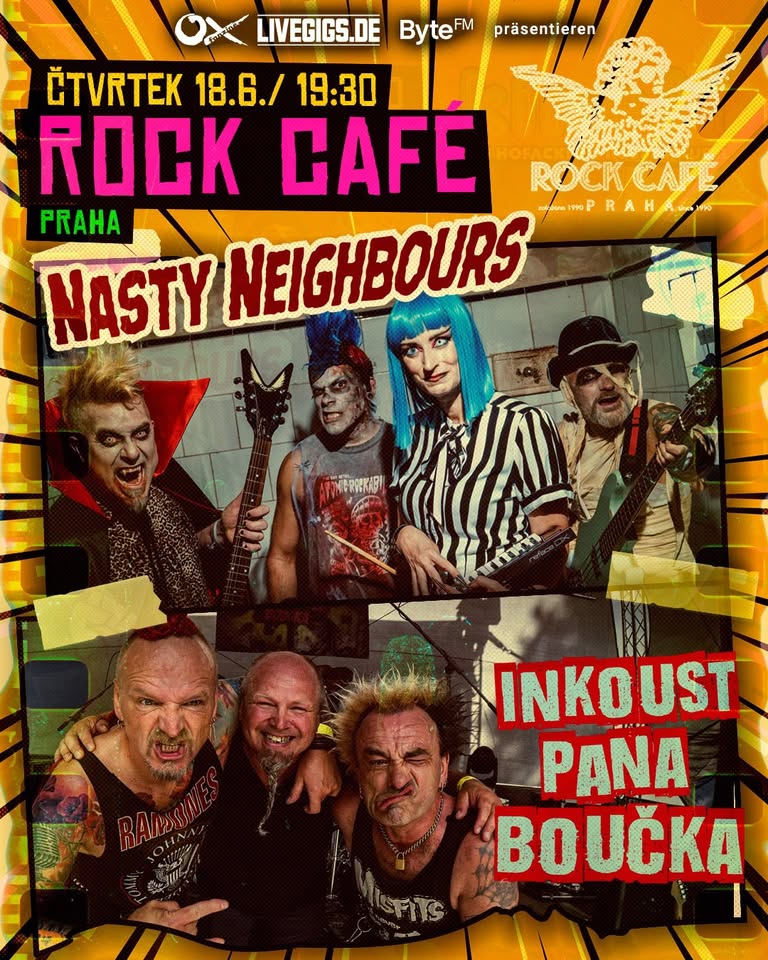 Nasty Neighbours (ARG) + Inkoust Pana Boučka | Rock Café Prague