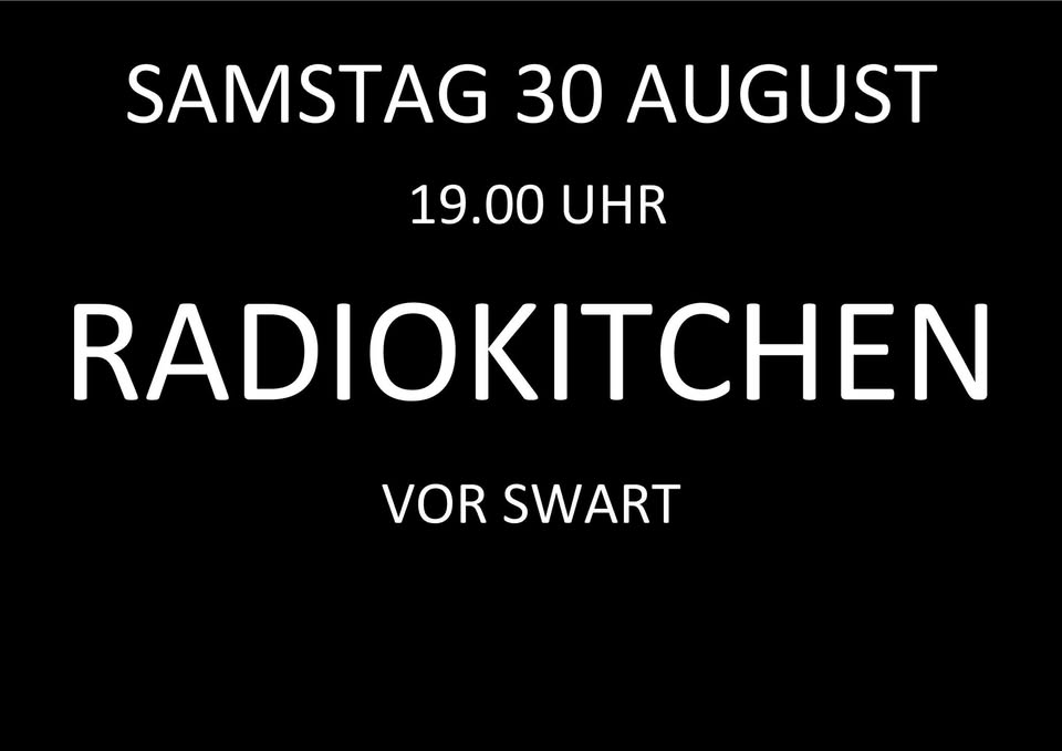 RADIO KITCHEN  (DRAUßEN!!)