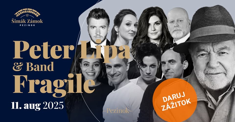 Peter Lipa Band & Fragile - Pezinok - Šimák Zámok