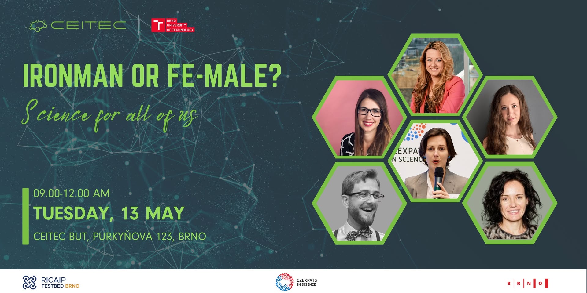 IRONMAN or Fe-Male: Science for All of Us