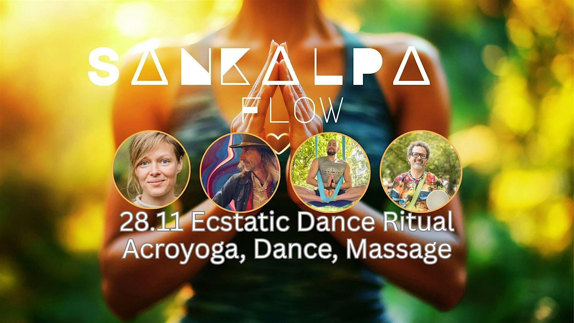 Ecstatic Dance ♥ Cacao celebration ritual ♥ Sankalpa flow ♥ Acroyoga