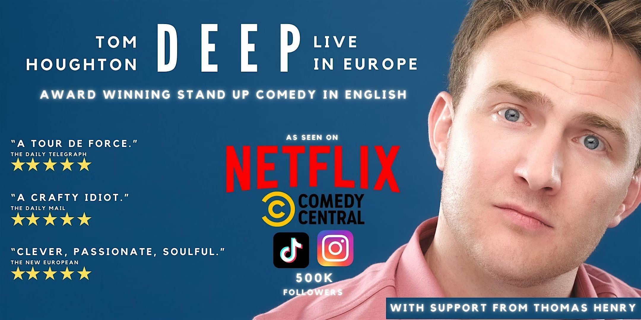 ENGLISH STAND UP COMEDY IN ANTWERP -----Tom Houghton: "DEEP"