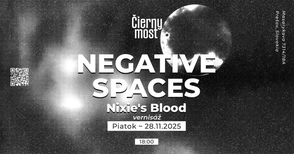 Nixie's Blood: Negative Spaces | Čierny most