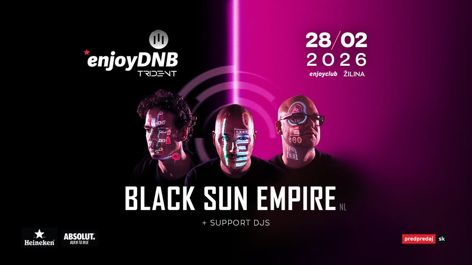 NOVÝ DÁTUM *enjoyDNB by III Trident w. BLACK SUN EMPIRE