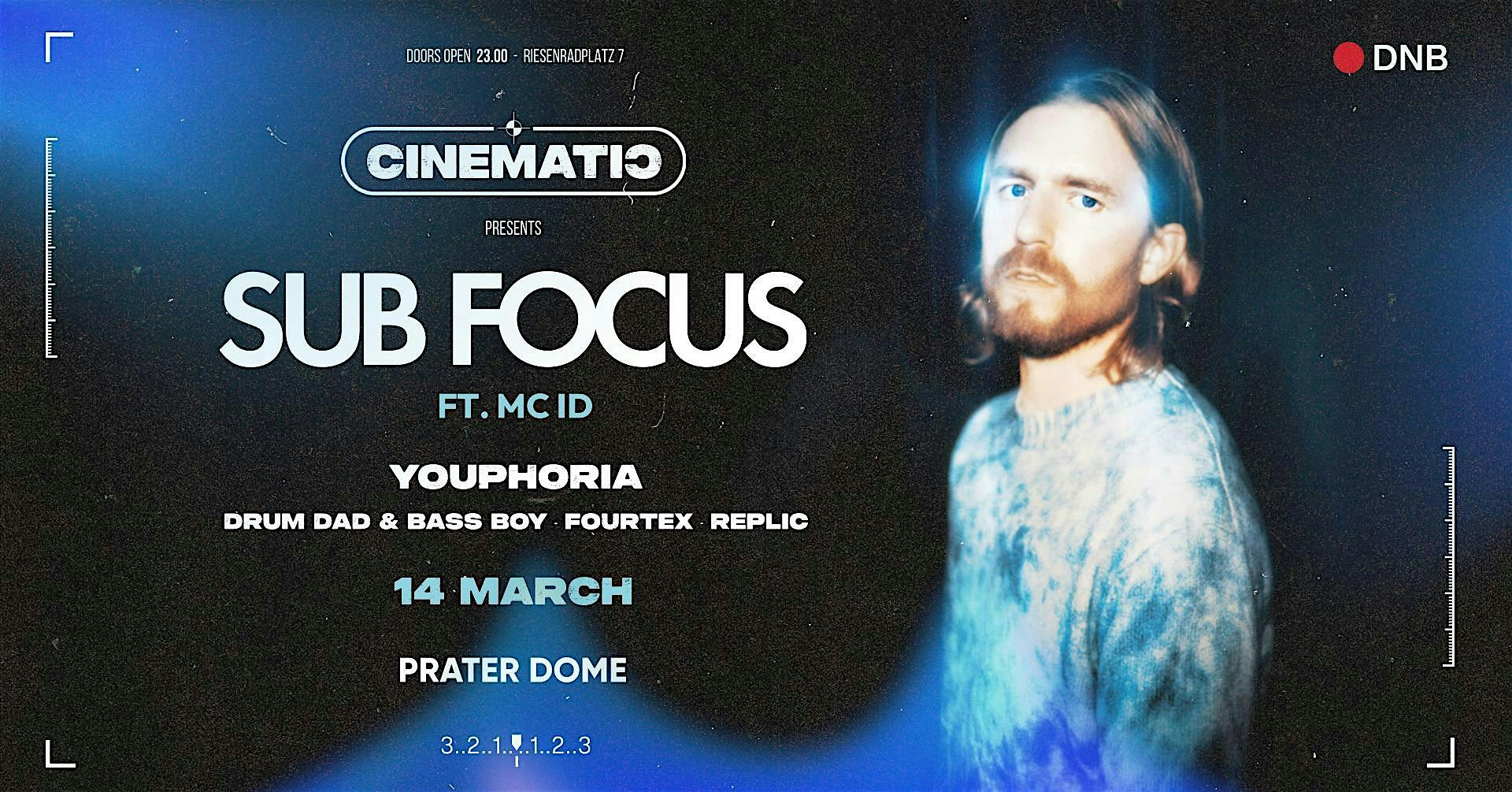 SUB FOCUS pres. by CINEMATIƆ | Prater DOME