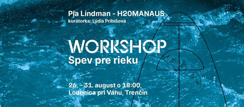 Workshop – Spev pre rieku (H2OMANAUS Pia Lindman)