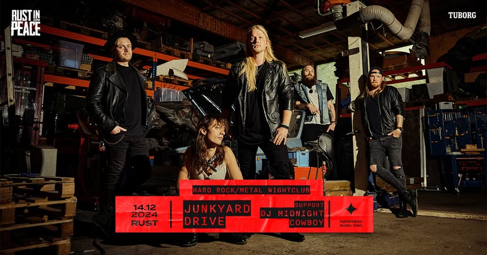JUNKYARD DRIVE + DJ Midnight Cowboy @ Rust In Peace [få billetter]
