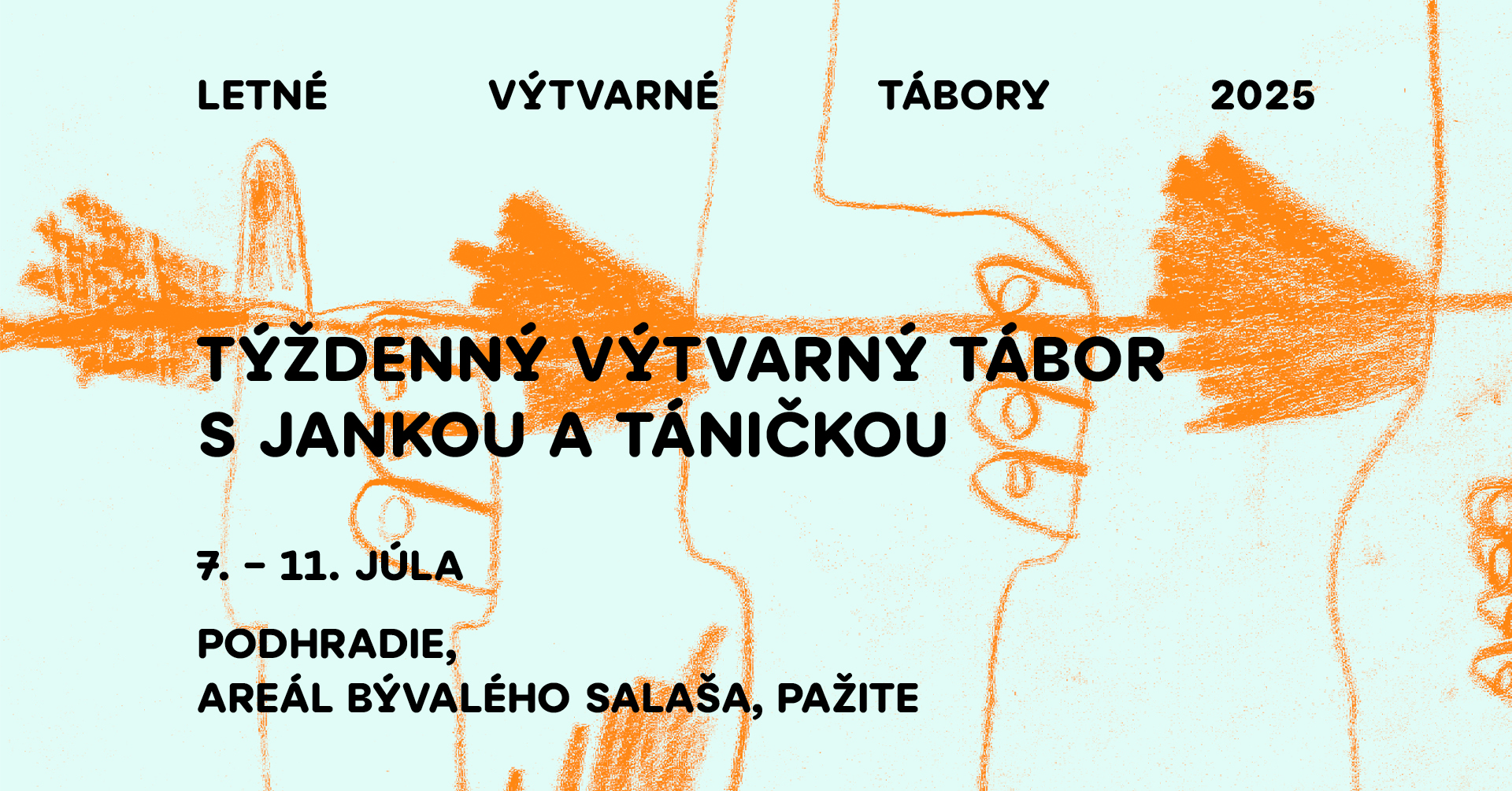 Letný výtvarný tábor pre deti s Jankou a Táničkou 7.-11.júl 2025