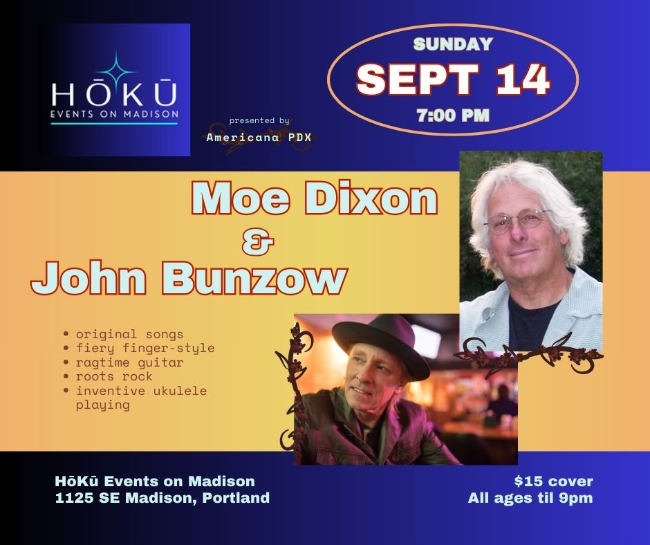 Moe Dixon & John Bunzow @HōKū Events on Madison
