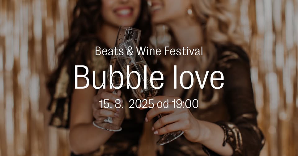 Beats & Wine: Bubble love