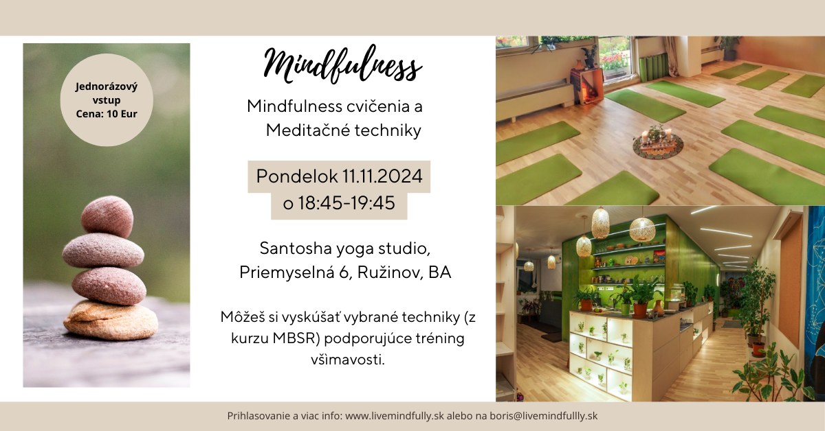 Mindfulness cvičenia a meditačné techniky (z kurzu MBSR)