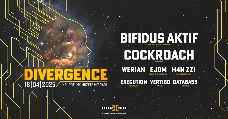 🧠 DIVERGENCE w/ BIFIDUS AKTIF, COCKROACH and support @ CROSS][CLUB - 18.4.2025