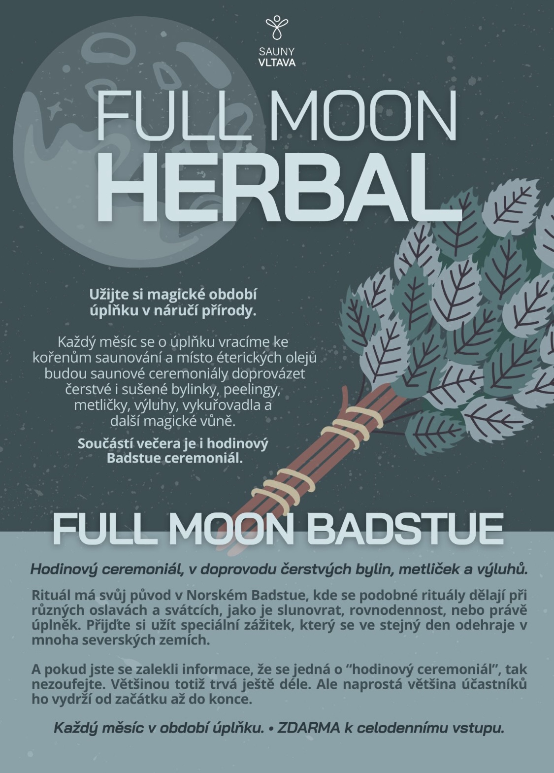 FULL MOON BADSTUE – HODINOVÝ BYLINNÝ RITUÁL