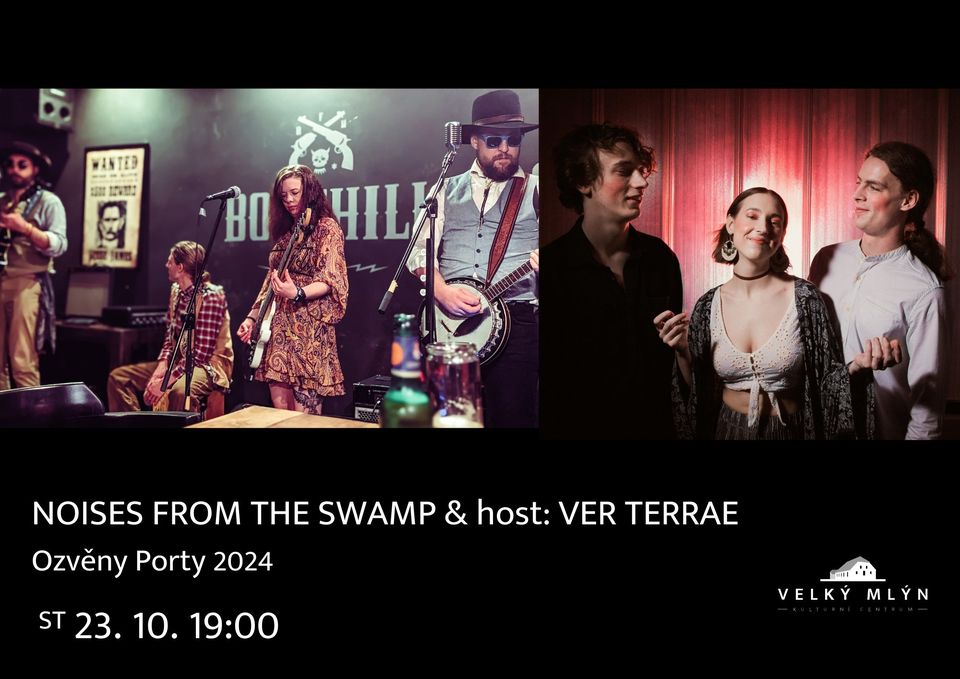 Ozvěny Porty 2024: Noises from the swamp & Ver Terrae