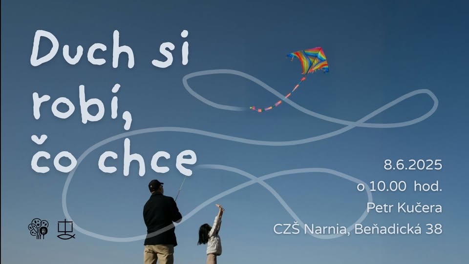 Duch si robí, čo chce - bohoslužby v Narnii (nie online, len osobne)