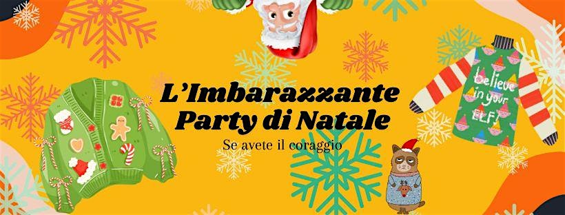 L'imbarazzante Party di Natale – Ugly Sweater Edition