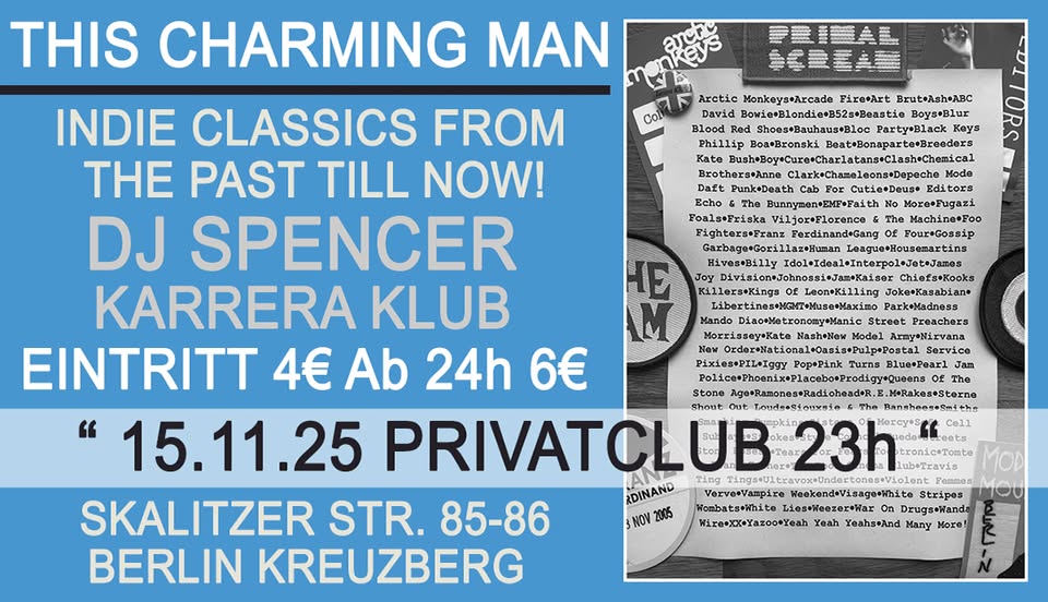 This Charming Man - Indie Classics From The Past Till Now mit DJ Spencer (Karrera Klub)