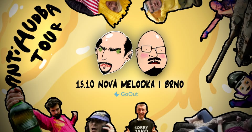 VYPRODÁNO! Vráťa Hošek & Vadnej Hrošík + Pondělníci: ANTIHUDBA TOUR / Brno