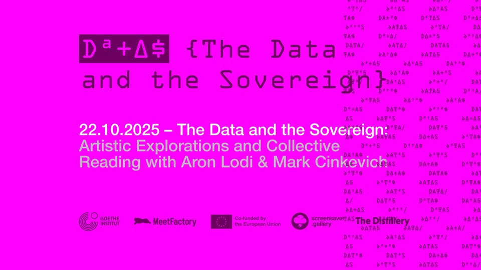 The Data and the Sovereign: Artistic Explorations with Aron Lodi & Mark Cinkevich