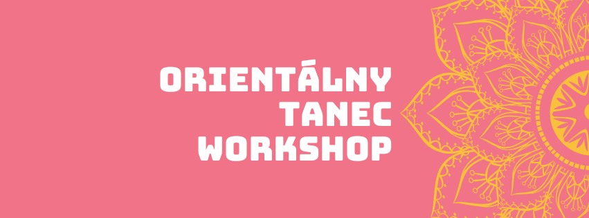 Základy orientálneho tanca - workshop