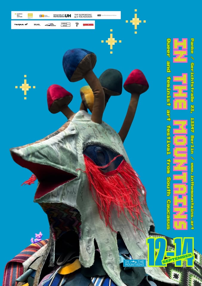 In the Mountains / Queer and feminist art festival from the South Caucasus