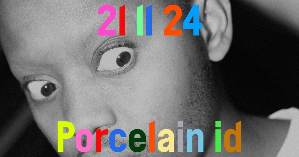 Porcelain id + special guest: Barbora Hora