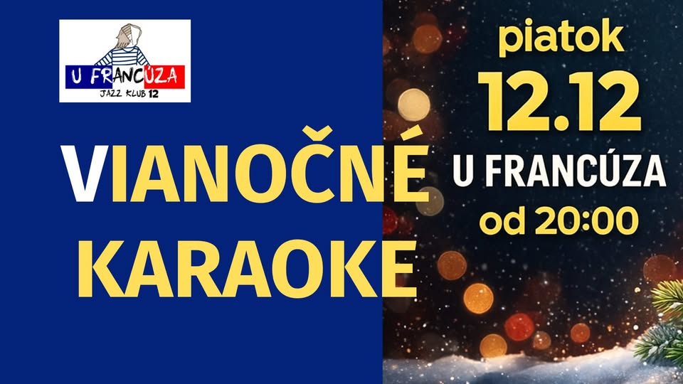 VIANOČNÉ KARAOKE @ U FRANCÚZA