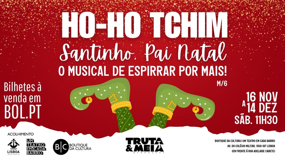 HO-HO TCHIM - SANTINHO, PAI NATAL  |  O MUSICAL DE ESPIRRAR POR MAIS!  |  M/6