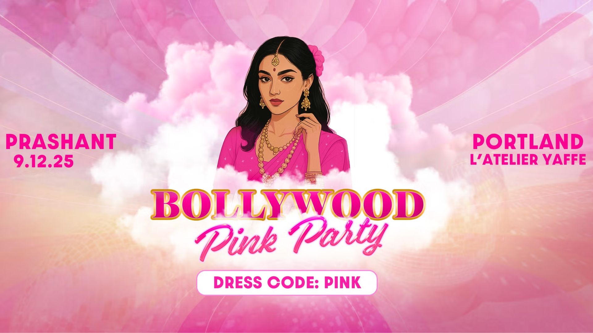Bollywood Pink Party | DJ Prashant | L'ATELIER YAFFE • Portland