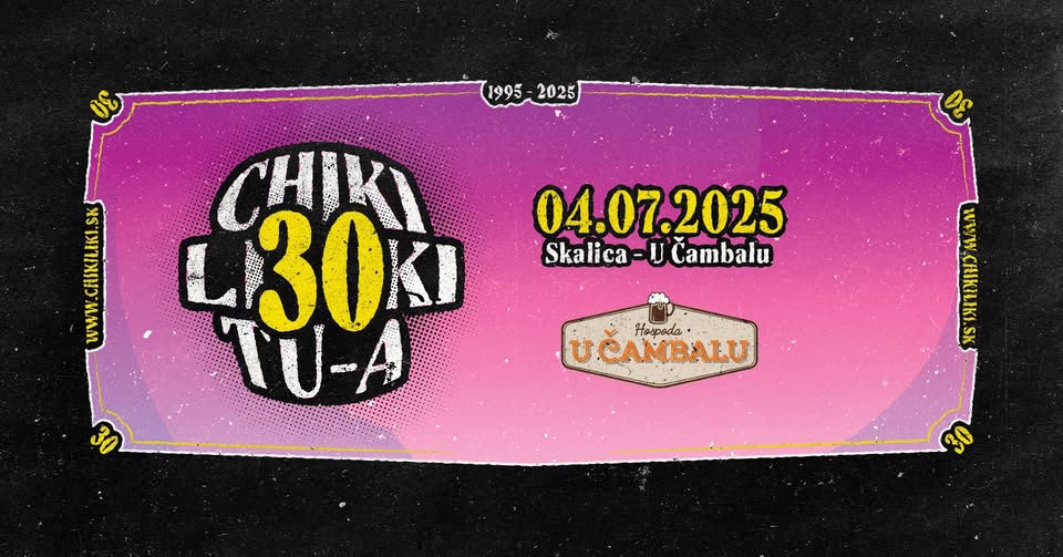 CHIKI LIKI TU-A / U Čambalu – Hudba v meste Skalica