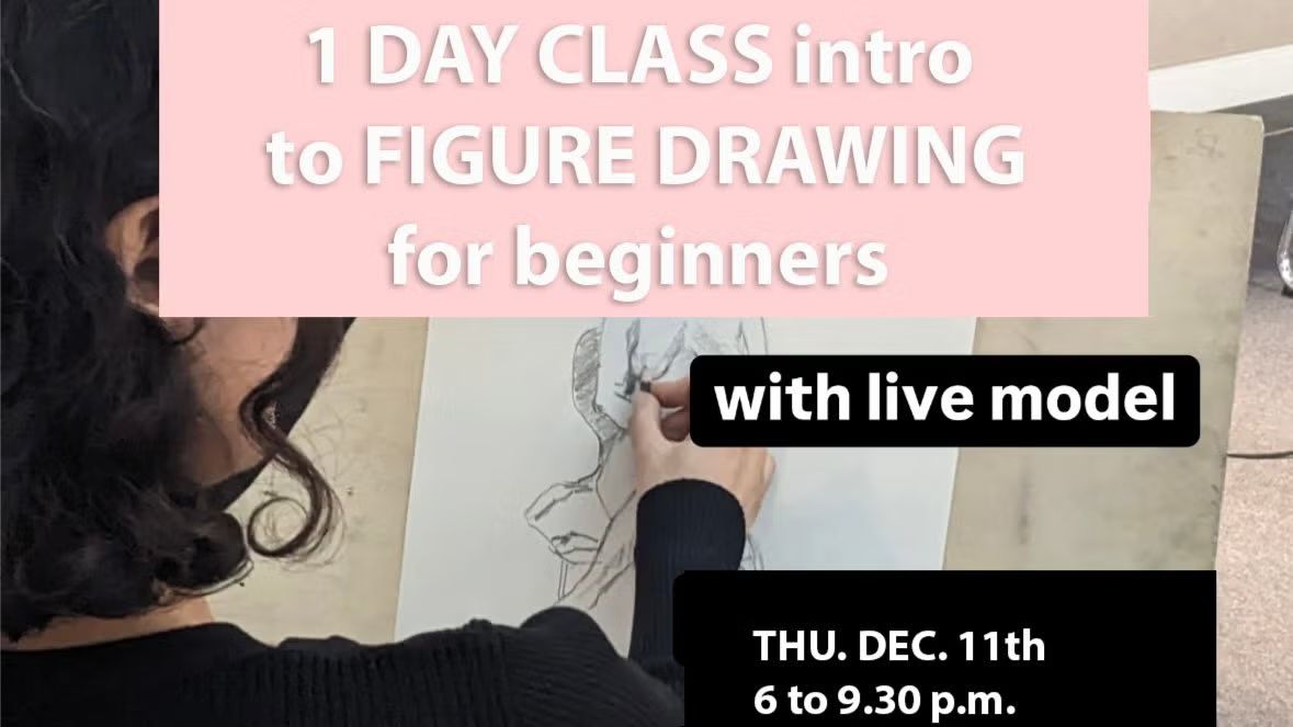 1 DAY CLASS INTRO TO FIGURE DRAWING for beginners - with live model
