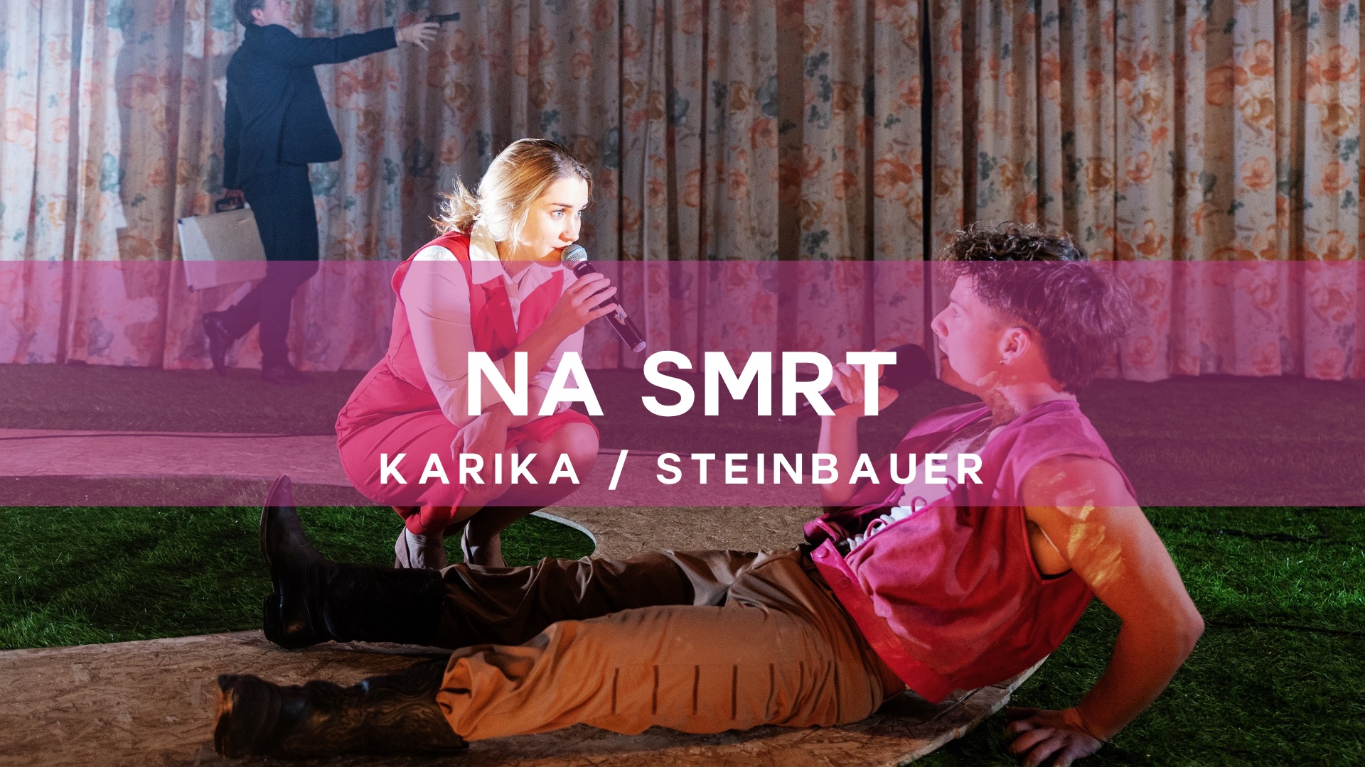 NA SMRT / J. Karika, A. Steinbauer