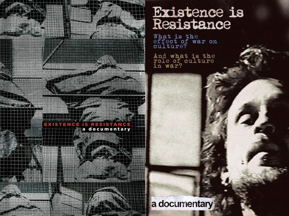 Existence is Resistance