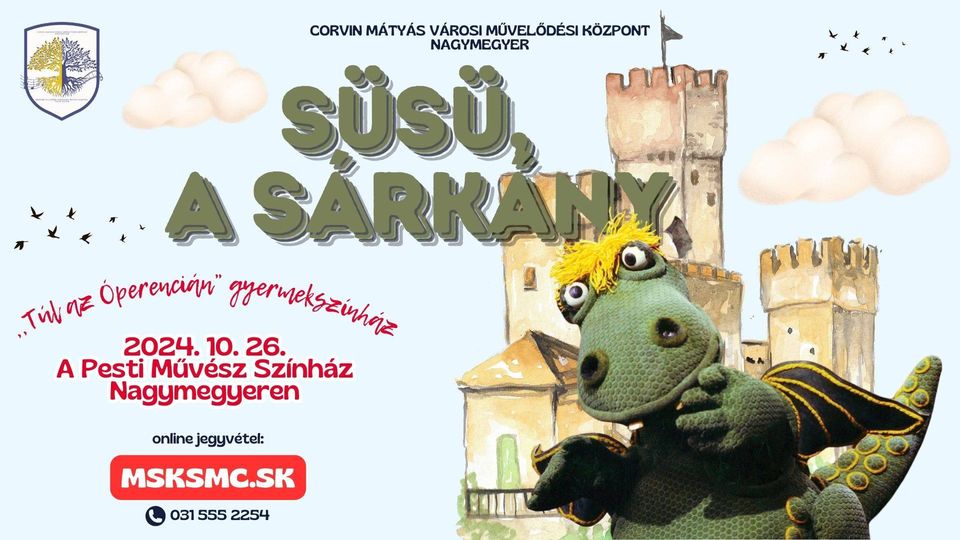 Süsü, a sárkány - színházi előadás Nagymegyeren