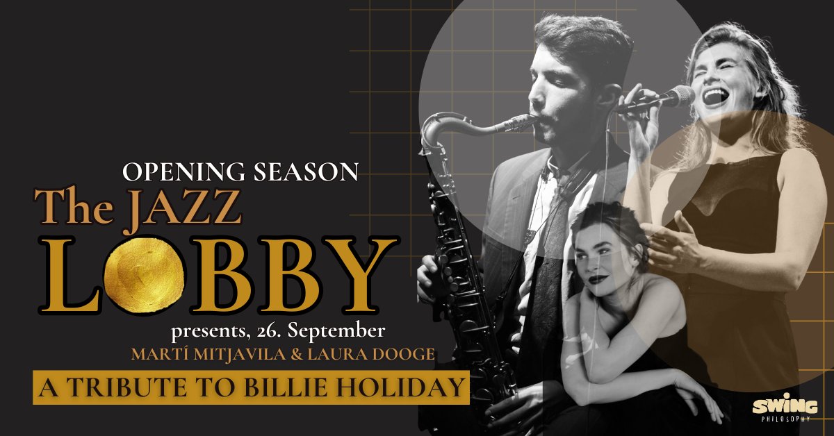 Jazz Lobby - Opening Season SPECIAL A TRIBUTE TO BILLIE HOLIDAY w/ MartÍ Mitjavila & Laura Dooge