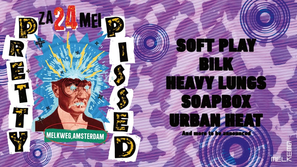Pretty Pissed 2025 - Melkweg Amsterdam