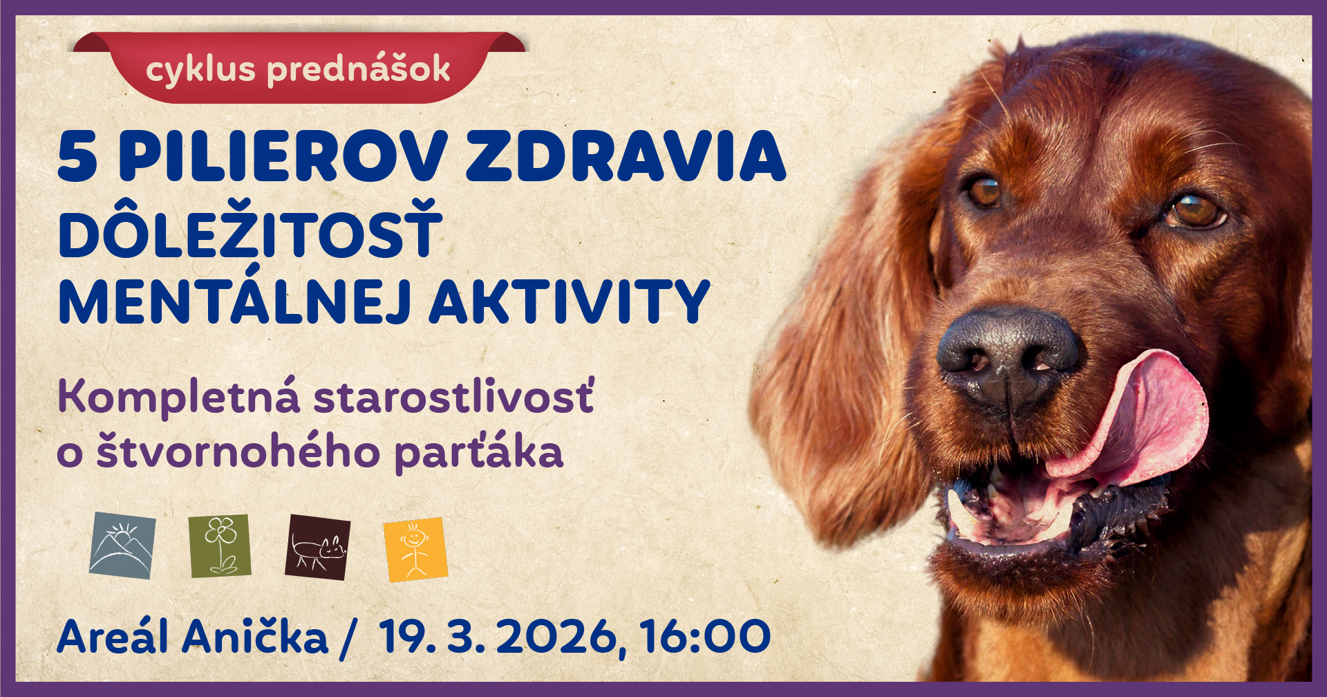 🐶 5 PILIEROV ZDRAVIA, dôležitosť mentálnej aktivity (cyklus prednášok)