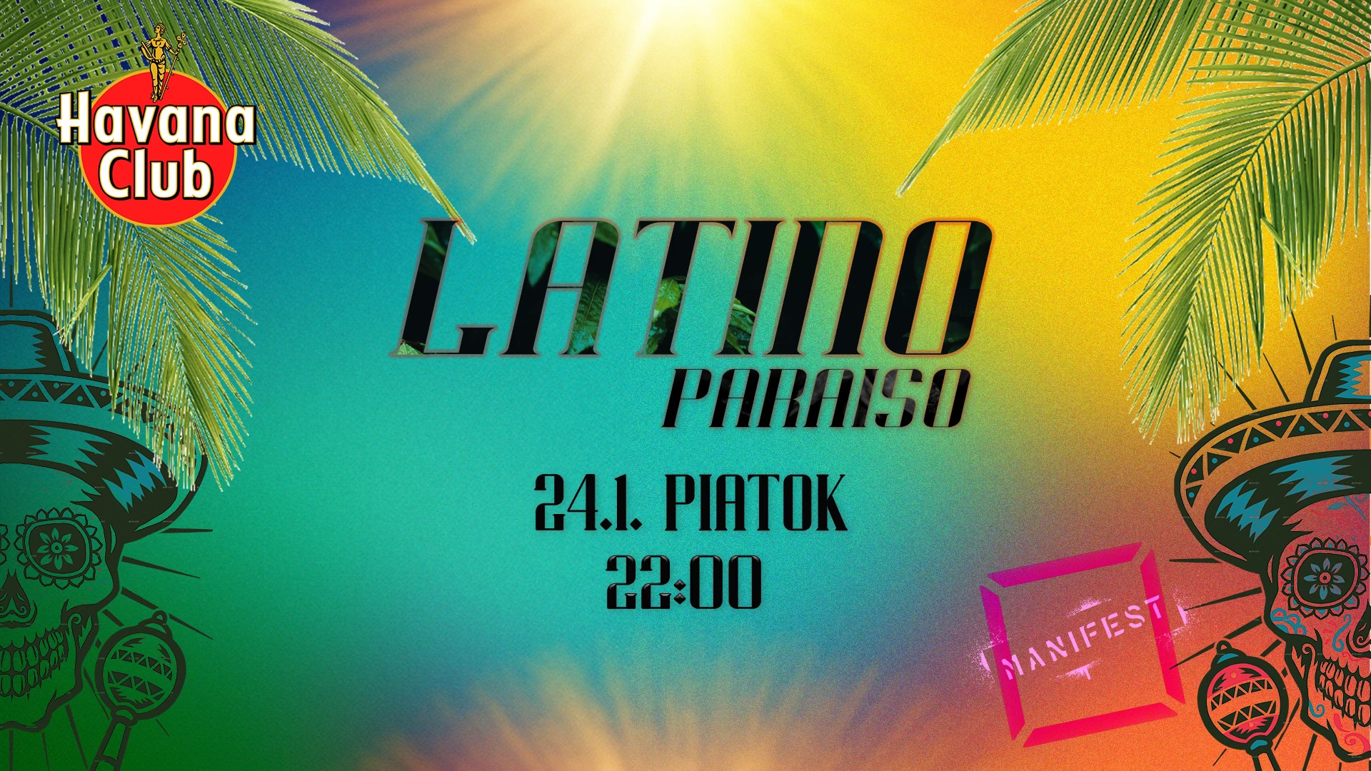Latino Paraiso | Manifest