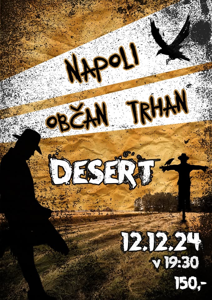 Napoli & Občan trhan v Desertu