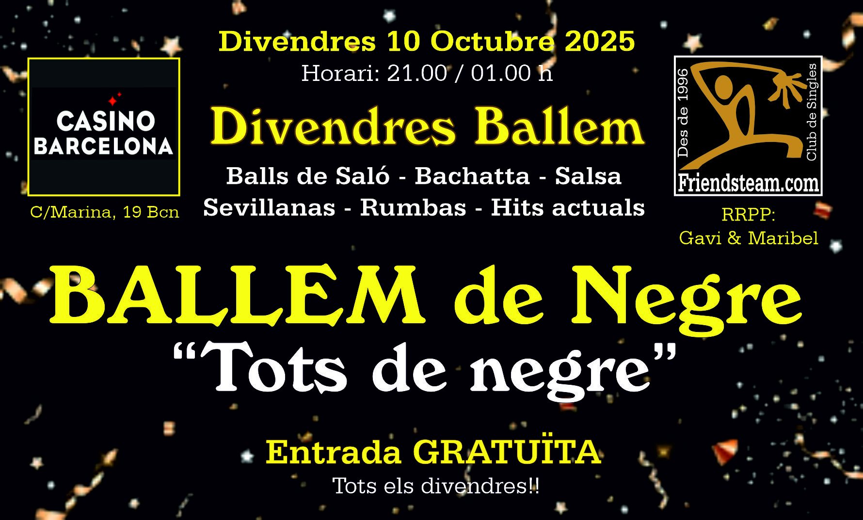 We dance on Friday. Casino BCN. Black party. Friday 10 October 2025. Club Friendsteam.com